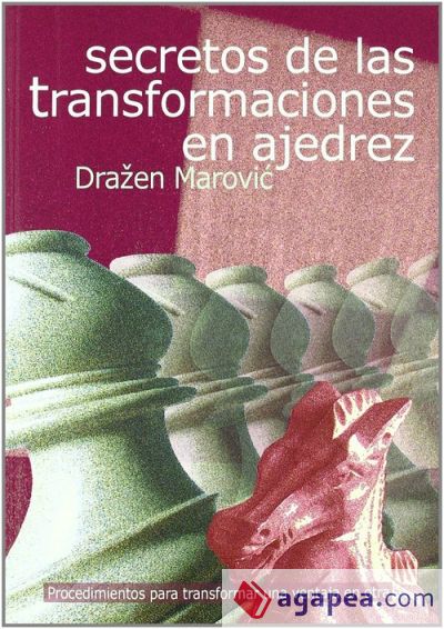 Secretos de las transformaciones en ajedrez