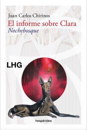 Portada de El informe sobre Clara. Nochebosque