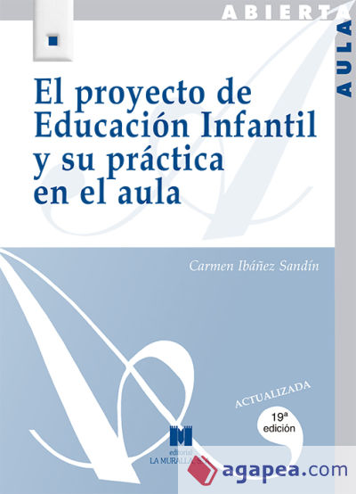 El proyecto de educación infantil y su práctica en el aula