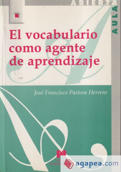 El vocabulario como agente de aprendizaje