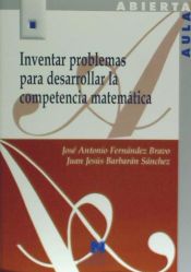 Portada de Inventar problemas para desarrollar la competencia matemática