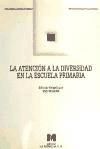 Portada de La atención a la diversidad en la escuela primaria