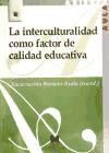 Portada de La interculturalidad como factor de calidad educativa