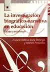 Portada de La investigación biográfico-narrativa en educación: enfoque y metodología