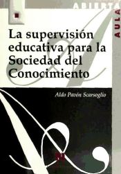 Portada de La supervisión educativa para la sociedad del conocimiento