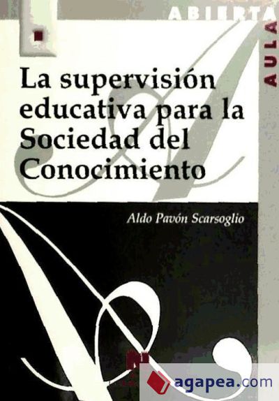 La supervisión educativa para la sociedad del conocimiento