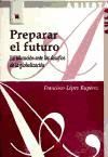 Portada de Preparar el futuro: la educaci&oacute;n ante los desaf&iacute;os de la globalizaci&oacute;n