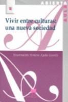 Portada de Vivir entre culturas: una nueva sociedad