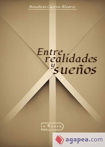 Entre realidades y sue&ntilde;os