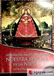 Portada de Historia del Santo Desierto de Nuestra Señora de las Nieves