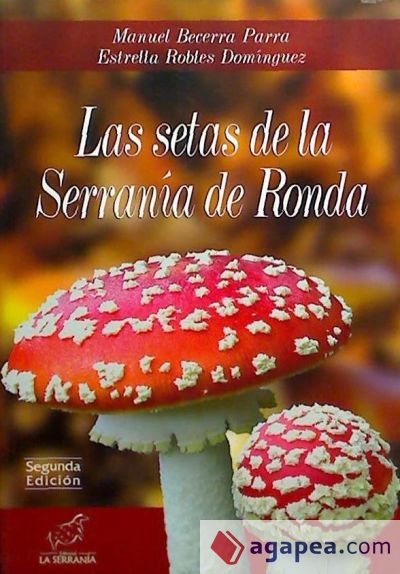 Las setas de la Serranía de Ronda