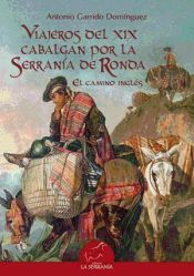 Portada de Viajeros del XIX cabalgan por la Serranía de Ronda