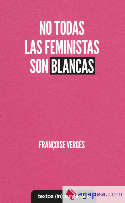 No todas las feministas son blancas