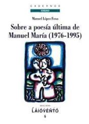 Portada de Sobre a poesía última de Manuel María (1976-1995)
