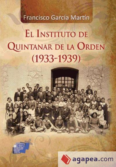 EL INSTITUTO DE QUINTANAR DE LA ORDEN (1933-1939)