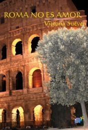 Portada de ROMA NO ES AMOR
