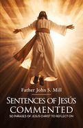 Portada de SENTENCES OF JESUS COMMENTED