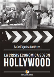 Portada de La crisis económica según Hollywood