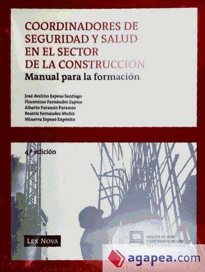 Coordinadores de seguridad y salud en el sector de la construcción : manual para la formación