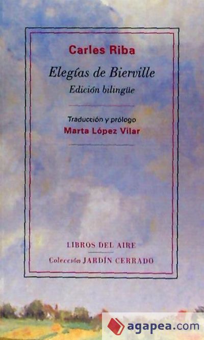 ELEGIAS DE BIERVILLE (EDICION BILINGUE)
