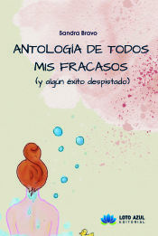 Portada de Antología de todos mis fracasos (y algún éxito despistado)