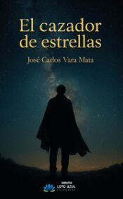 Portada de El cazador de estrellas