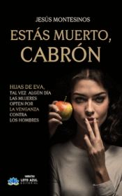 Portada de Estás muerto, cabrón