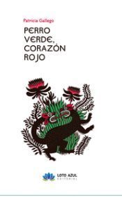 Portada de Perro verde, corazón rojo