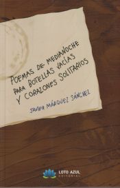 Portada de Poemas a medianoche para botellas vacías y corazones solitarios