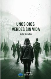 Portada de Unos ojos verdes sin vida