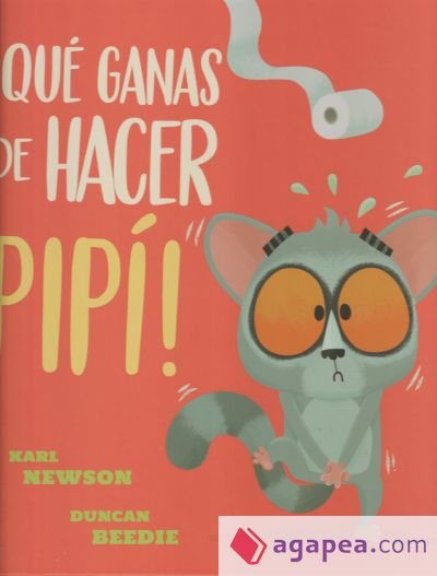 ¡Qué ganas de hacer pipí!