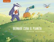Portada de Bernab&eacute; cura el planeta