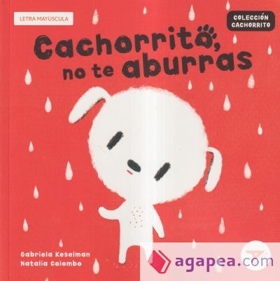 Cachorrito, no te aburras