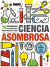 Portada de Ciencia asombrosa: 70 experimentos alucinantes para hacer en casa, de Rob Beattie