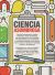 Contraportada de Ciencia asombrosa: 70 experimentos alucinantes para hacer en casa, de Rob Beattie