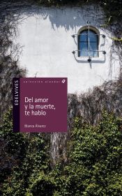 Portada de Del amor y la muerte, te hablo