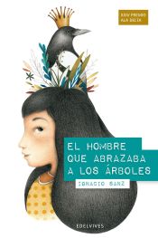 Portada de El Hombre que abrazaba a los árboles (Premio Ala Delta 2013)