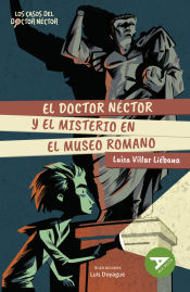 Portada de El doctor Néctor y el misterio en el Museo Romano