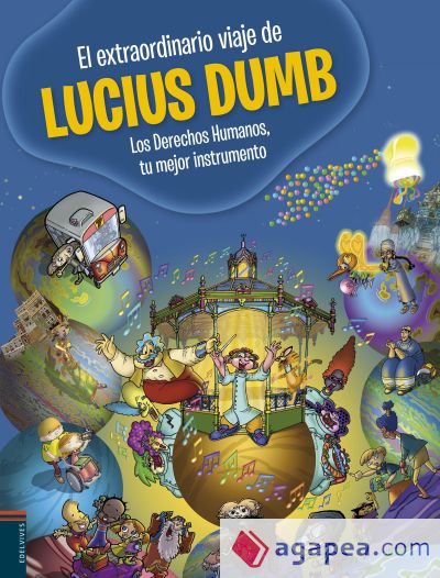 El extraordinario viaje de Lucius Dumb