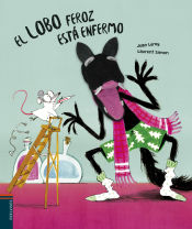 Portada de El lobo feroz está enfermo