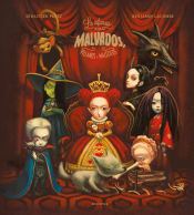 Portada de La infancia de los malvados, villanos y maléficos