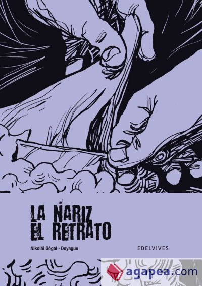 La nariz / El retrato