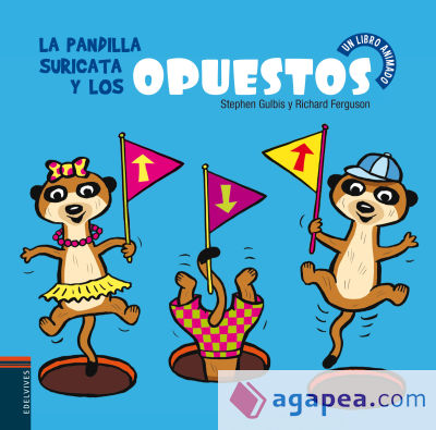 La pandilla Suricata y los opuestos