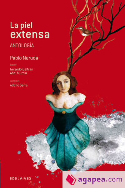 La piel extensa (Antologia)