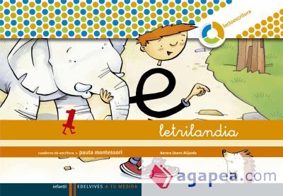 Letrilandia. Lectoescritura cuaderno 1 de escritura (Pauta Montessori)