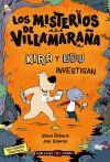 Los Misterios De Villamara&ntilde;a : Kira Y Edu Investigan