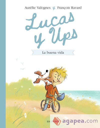 Lucas y Ups 1: La buena vida