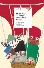 Portada de Mari Paz, sus amigos y una fábrica de higos