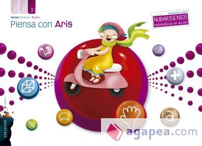 Piensa con Aris, Educaci&oacute;n Infantil, 5 a&ntilde;os. 3&ordm; trimestre