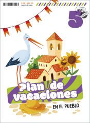 Portada de Plan de vacaciones - En el pueblo - 5 a&ntilde;os
